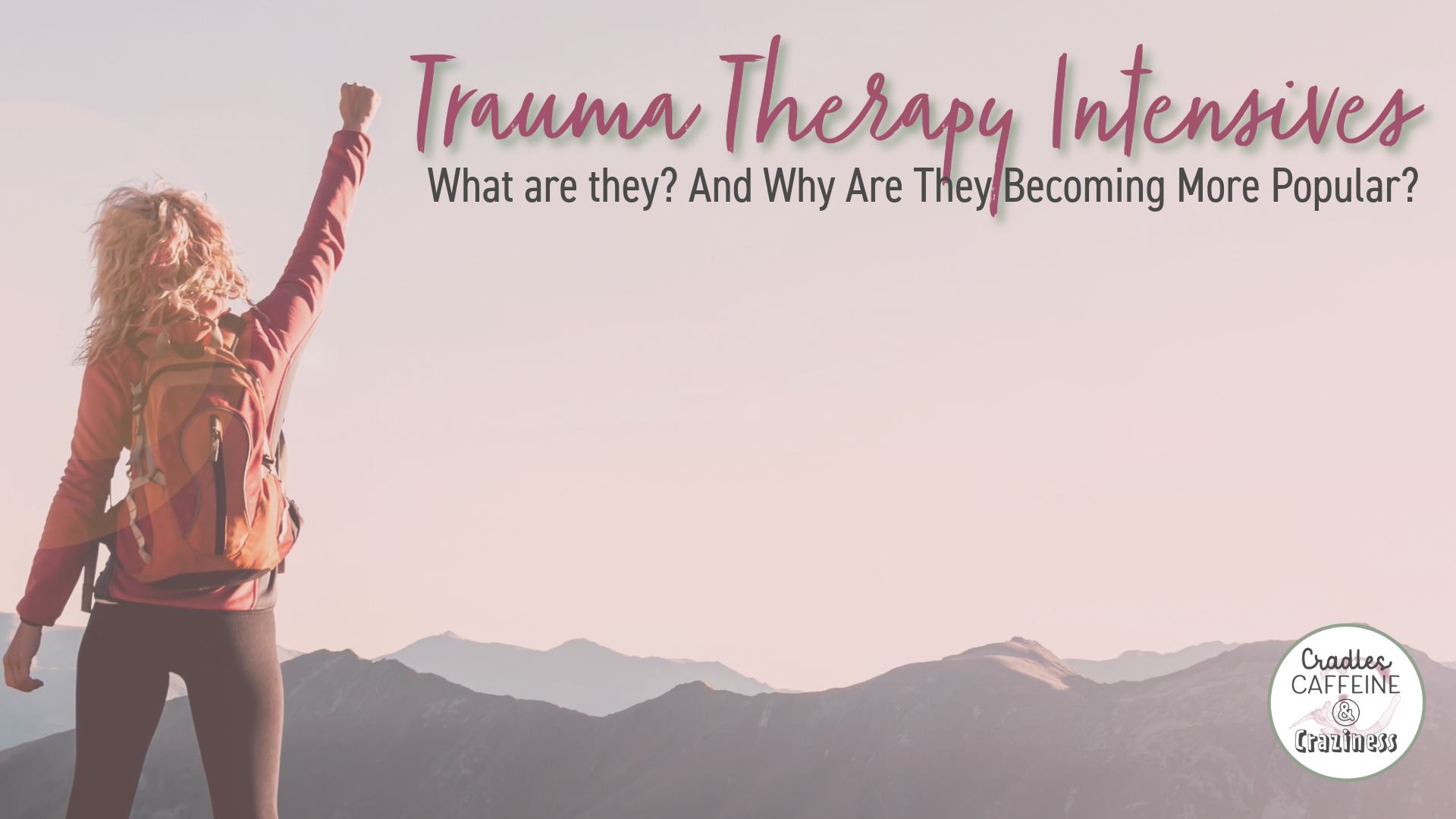 Trauma Therapy Intensives for Moms